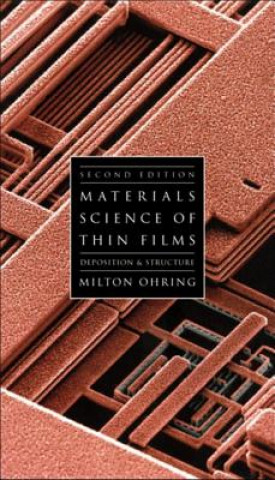 Carte Materials Science of Thin Films Milton Ohring