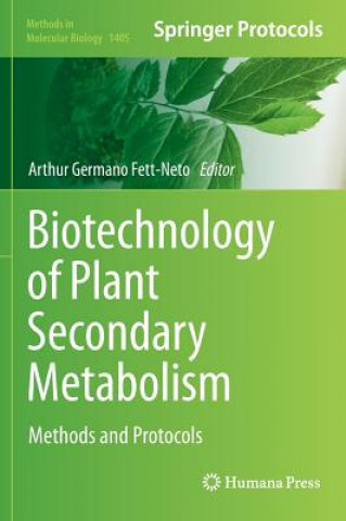 Kniha Biotechnology of Plant Secondary Metabolism Arthur Germano Fett-Neto