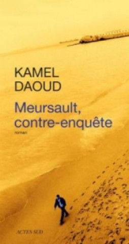 Könyv Meursault Contre Enquete Kamel Daoud