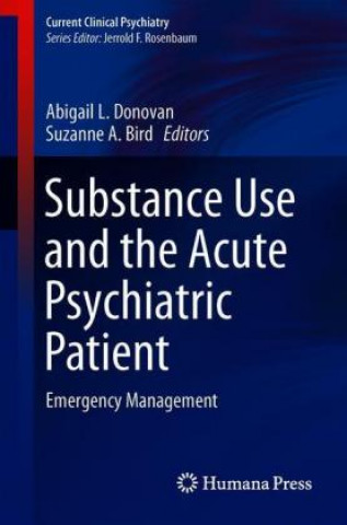 Kniha Substance Use and the Acute Psychiatric Patient Suzanne Bird