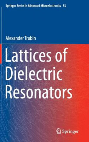Книга Lattices of Dielectric Resonators Alexander Trubin