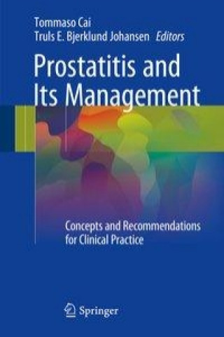 Knjiga Prostatitis and Its Management Tommaso Cai