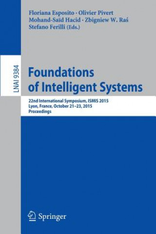 Carte Foundations of Intelligent Systems Floriana Esposito