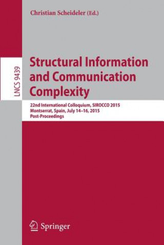 Książka Structural Information and Communication Complexity Christian Scheideler