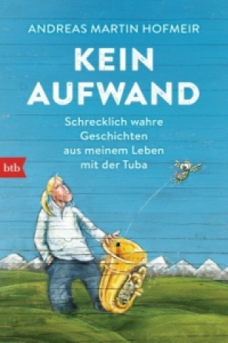 Buch Kein Aufwand Andreas Martin Hofmeir