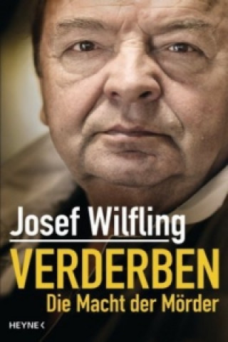 Kniha Verderben Josef Wilfling
