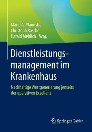 Kniha Dienstleistungsmanagement Im Krankenhaus Mario A. Pfannstiel