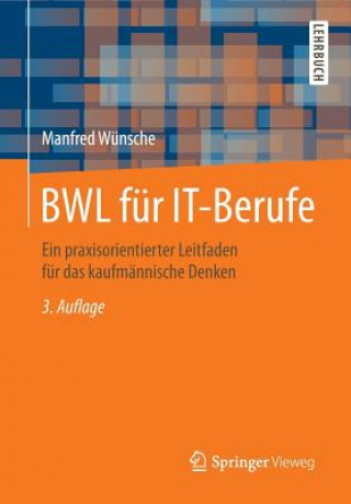 Knjiga BWL fur IT-Berufe Manfred Wünsche