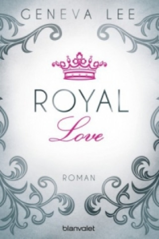 Kniha Royal Love Geneva Lee