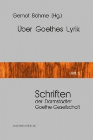 Könyv Über Goethes Lyrik Gernot Böhme