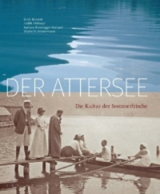 Könyv Der Attersee Erich Bernard