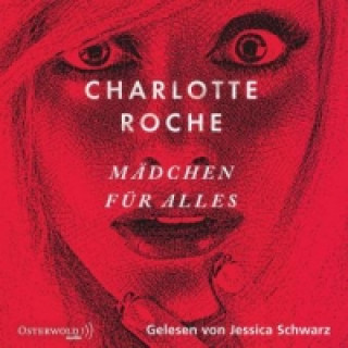 Аудио Mädchen für alles, 6 Audio-CD Charlotte Roche