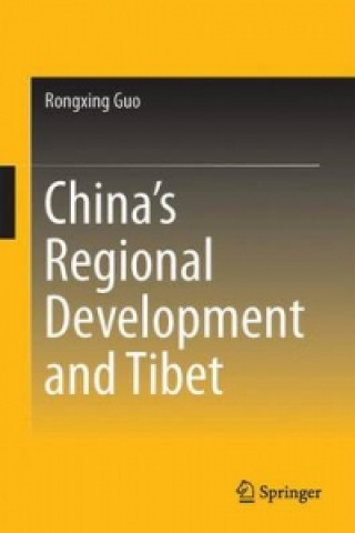 Carte China's Regional Development and Tibet Rongxing Guo