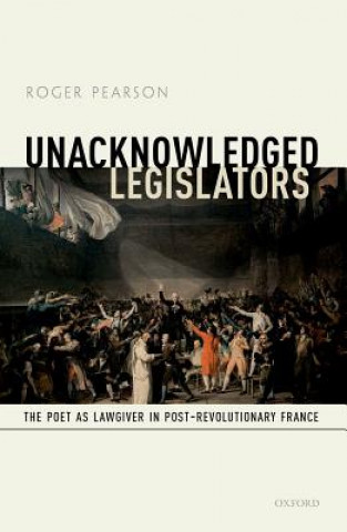 Könyv Unacknowledged Legislators Roger Pearson