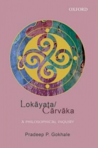 Kniha Lokayata/Carvaka Pradeep P. Gokhale