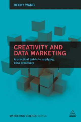 Книга Creativity and Data Marketing Becky Wang