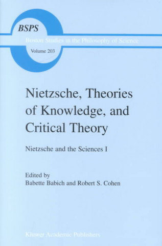 Kniha Nietzsche, Epistemology, and Philosophy of Science. Vol.2 Babette E. Babich