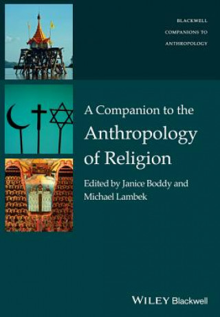 Könyv Companion to the Anthropology of Religion Janice Boddy