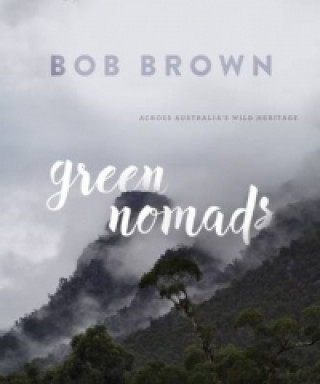 Kniha Green Nomads Bob Brown