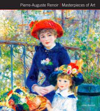 Книга Pierre-Auguste Renoir Masterpieces of Art Julian Beercroft