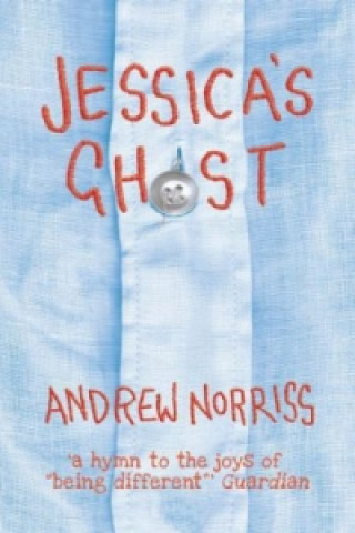 Könyv Jessica's Ghost Andrew Norriss