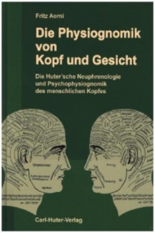 Kniha Die Physiognomik von Kopf und Gesicht Fritz Aerni