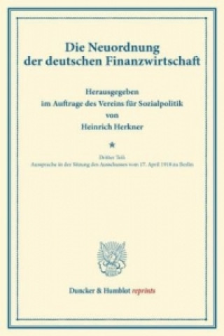 Carte Die Neuordnung der deutschen Finanzwirtschaft. Heinrich Herkner