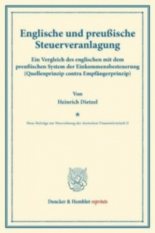 Kniha Englische und preußische Steuerveranlagung. Heinrich Dietzel