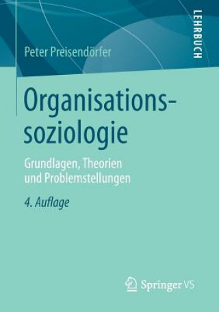 Knjiga Organisationssoziologie Peter Preisendörfer