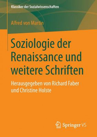 Carte Soziologie Der Renaissance Und Weitere Schriften Alfred von Martin