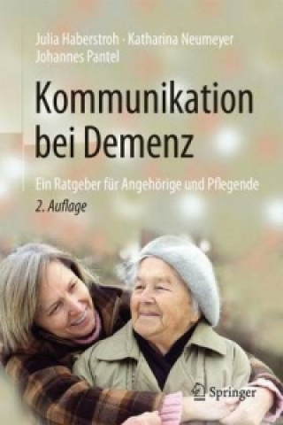 Kniha Kommunikation bei Demenz Julia Haberstroh