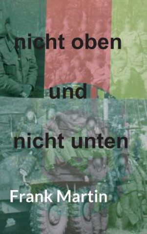 Książka nicht oben und nicht unten Frank Martin