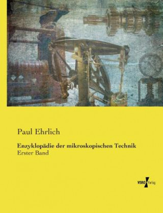 Book Enzyklopadie der mikroskopischen Technik Paul Ehrlich