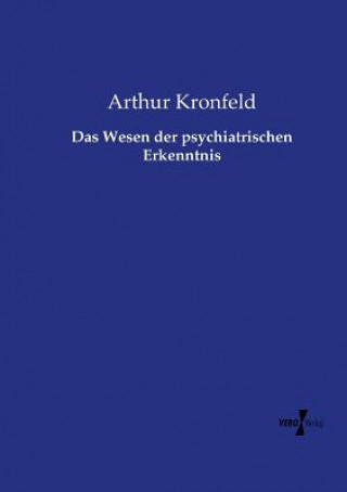 Carte Wesen der psychiatrischen Erkenntnis Arthur Kronfeld