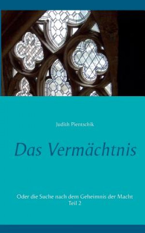 Libro Vermachtnis 2 Judith Pientschik