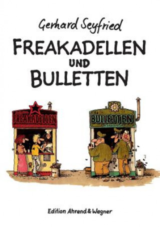 Kniha Freakadellen und Bulletten Gerhard Seyfried