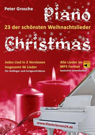 Carte Piano-Christmas - Weihnachtslieder fur das Klavierspielen Peter Grosche