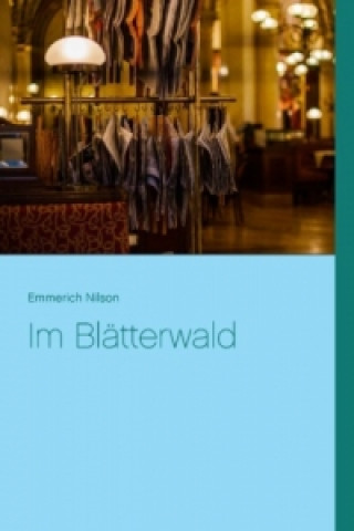 Книга Im Blätterwald Emmerich Nilson