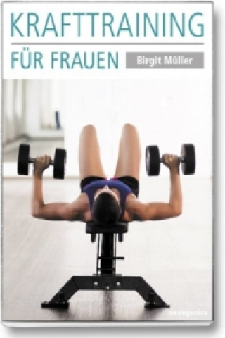 Kniha Krafttraining für Frauen Birgit Müller