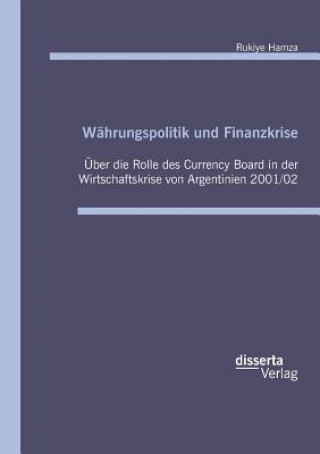 Książka Wahrungspolitik und Finanzkrise Rukiye Hamza