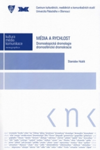 Kniha Média a rychlost Stanislav Hubík