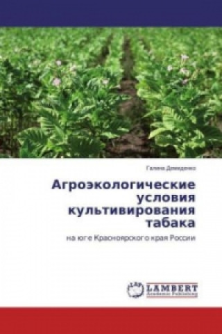 Carte Agrojekologicheskie usloviya kul'tivirovaniya tabaka Galina Demidenko