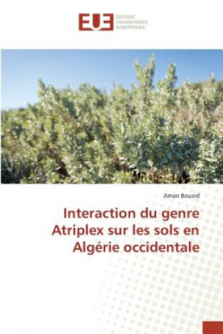 Carte Interaction Du Genre Atriplex Sur Les Sols En Algerie Occidentale Bouzid-A