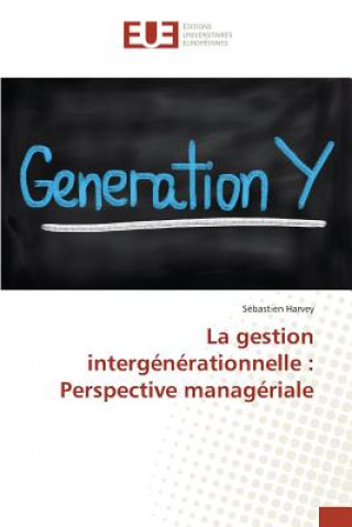 Carte La Gestion Intergenerationnelle Harvey-S