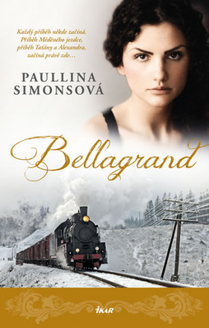 Kniha Bellagrand Paullina Simonsová