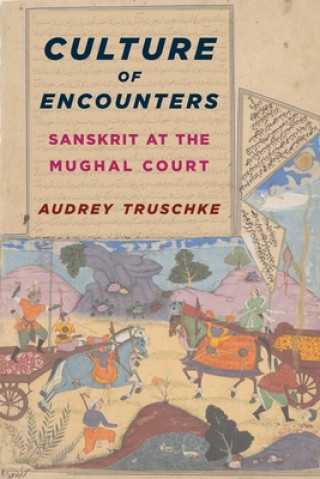 Книга Culture of Encounters Audrey Truschke