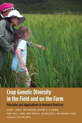 Carte Crop Genetic Diversity in the Field and on the Farm Devra I. Jarvis