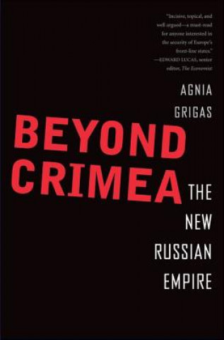Carte Beyond Crimea Agnia Grigas