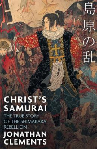 Carte Christ's Samurai Jonathan Clements