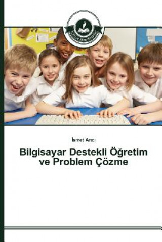 Carte Bilgisayar Destekli OE&#287;retim ve Problem Coezme Ar C